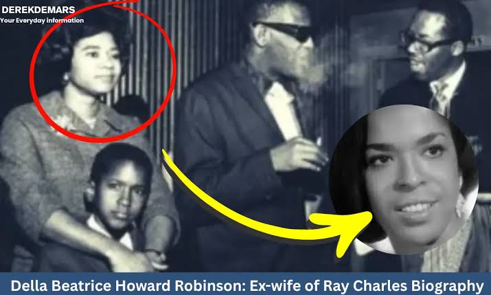 Della Beatrice Howard Robinson: Life, Family, Marriage to Ray Charles, and Legacy